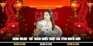 Sicbo Online - Thử Thách Chiến Thuật Của Từng Người Chơi